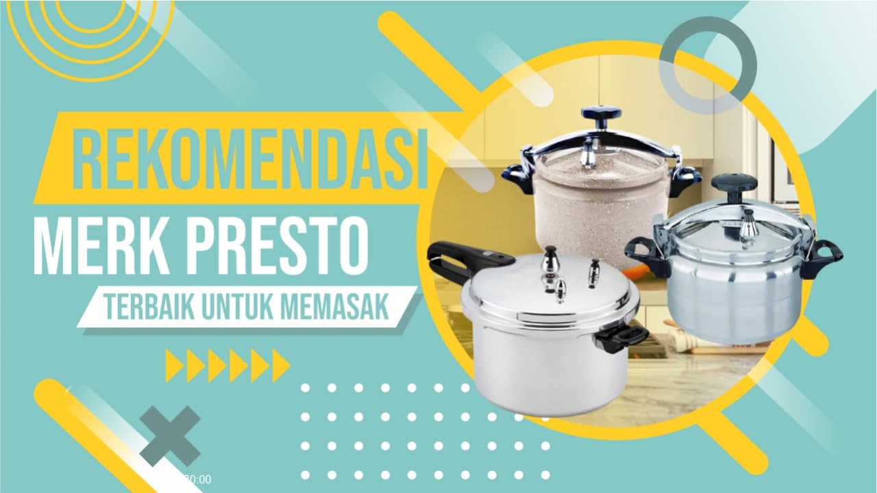Rekomendasi Merk Alat Presto Terbaik untuk Memasak QHOMEMART