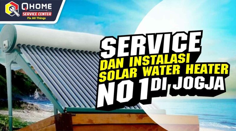 Service Solar Water Heater Jogja