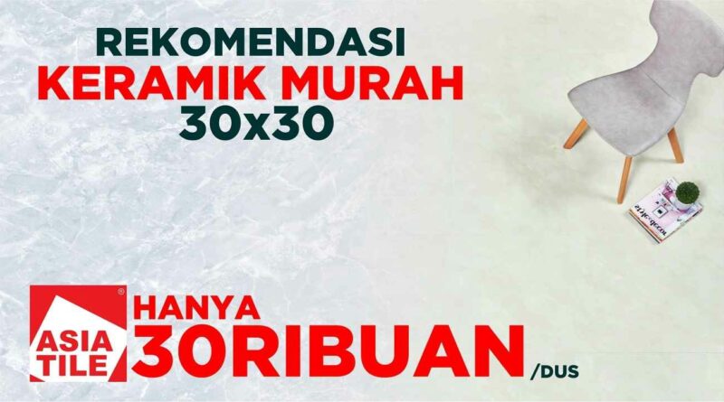 Keramik Murah 30x30