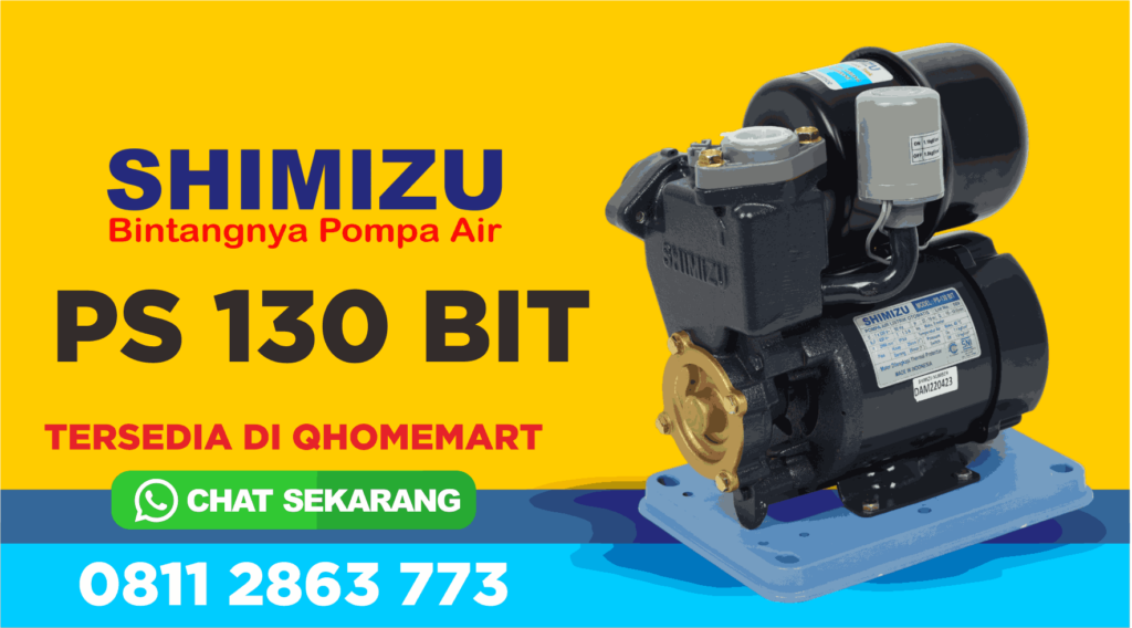 Kelebihan dan Kekurangan Shimizu PS 130 BIT
