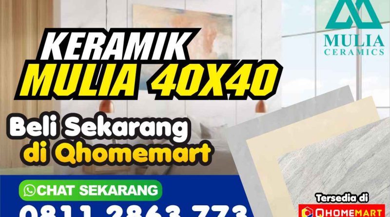 Daftar Harga Keramik Mulia 40x40