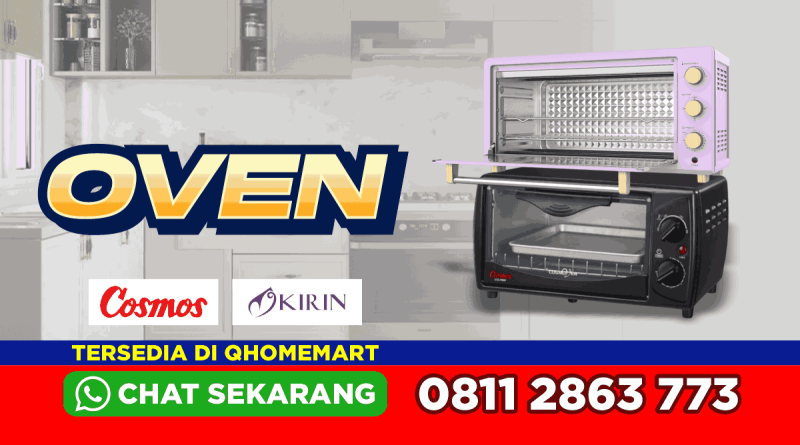 oven listrik cosmos vs kirin