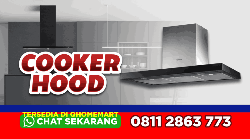 cooker hood murah dan bagus