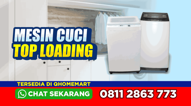 mesin cuci top loading terbaik