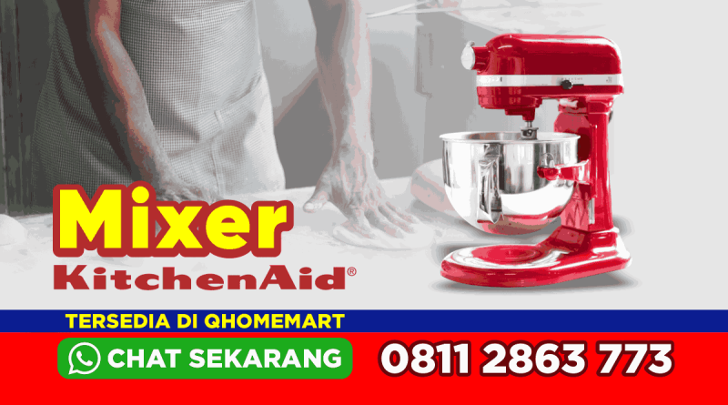 harga mixer kitchen aid