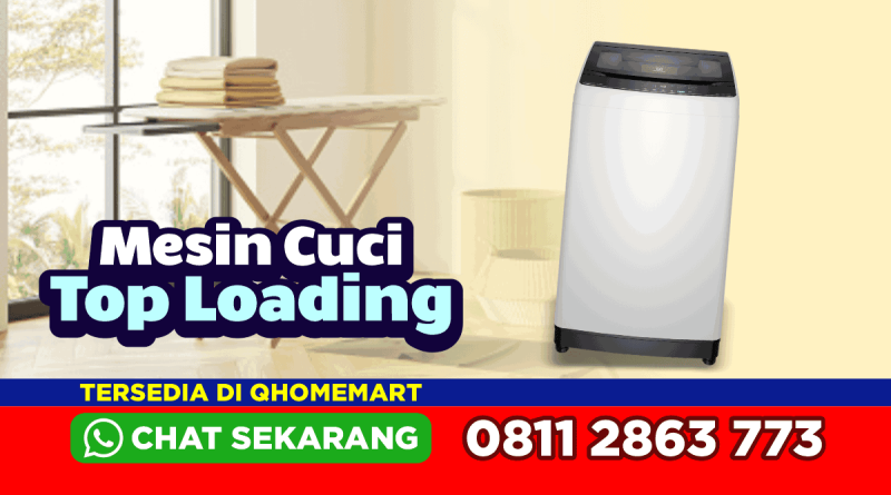 rekomendasi mesin cuci top loading
