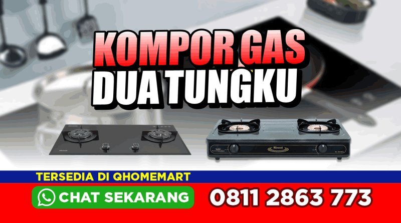 kompor gas 2 tungku murah berkualitas