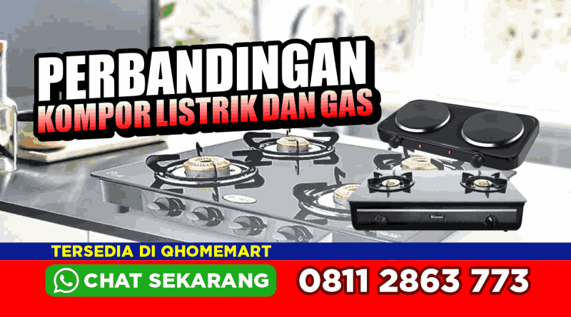 perbandingan kompor listrik dan gas