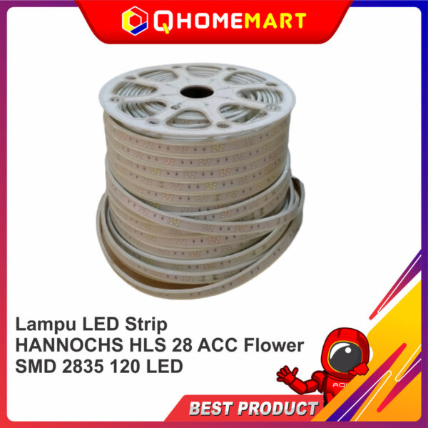 Lampu LED Strip HANNOCHS HLS 28 ACC Flower SMD 2835 120 LED - HLS POWER CORD