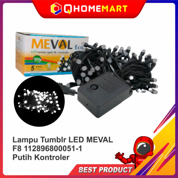 Lampu Tumblr LED MEVAL F8 112896800051 1 Putih Kontroler