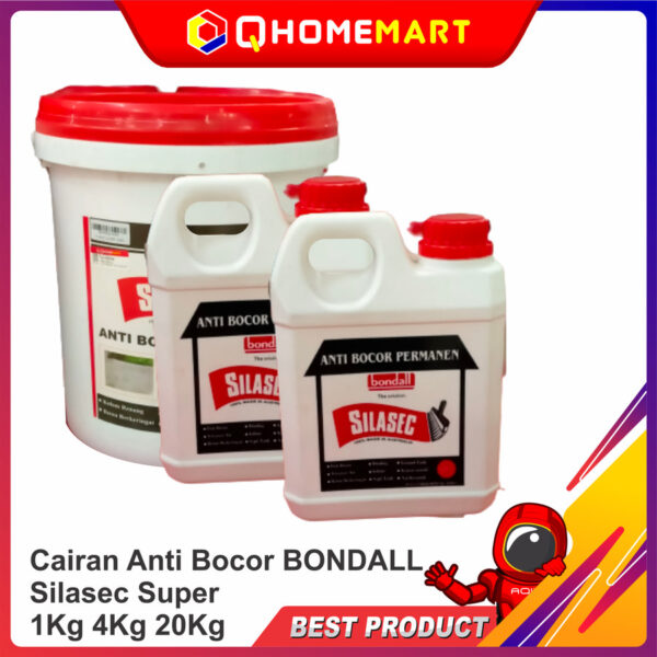 Cairan Anti Bocor BONDALL Silasec Super 1Kg 4Kg 20Kg - 1 KG